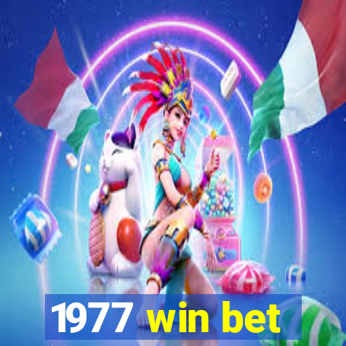 1977 win bet